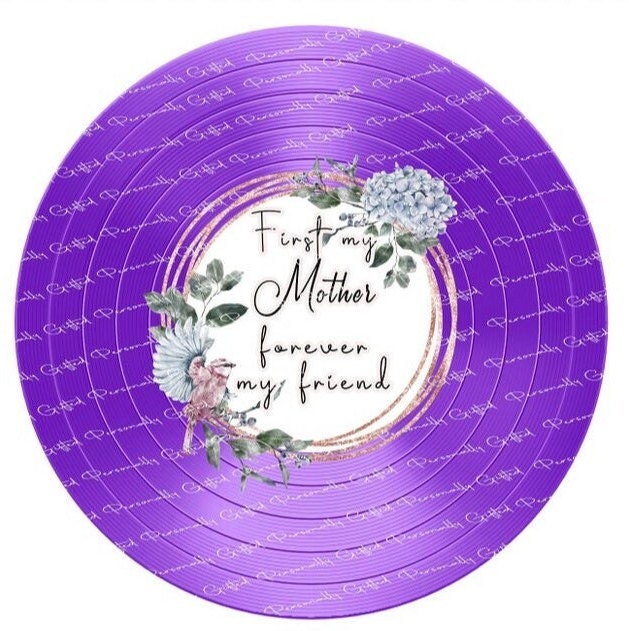 First My Mother, Forever My Friend Record Vinyl Player Gift