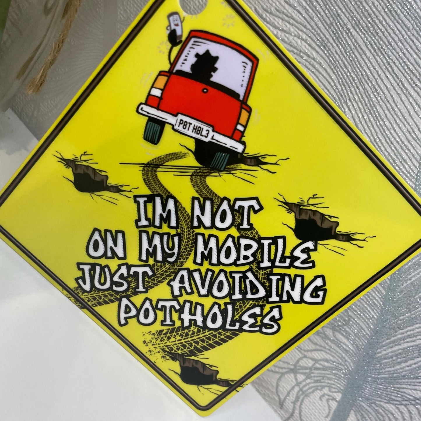 Just Avoiding Potholes Funny Car Sign