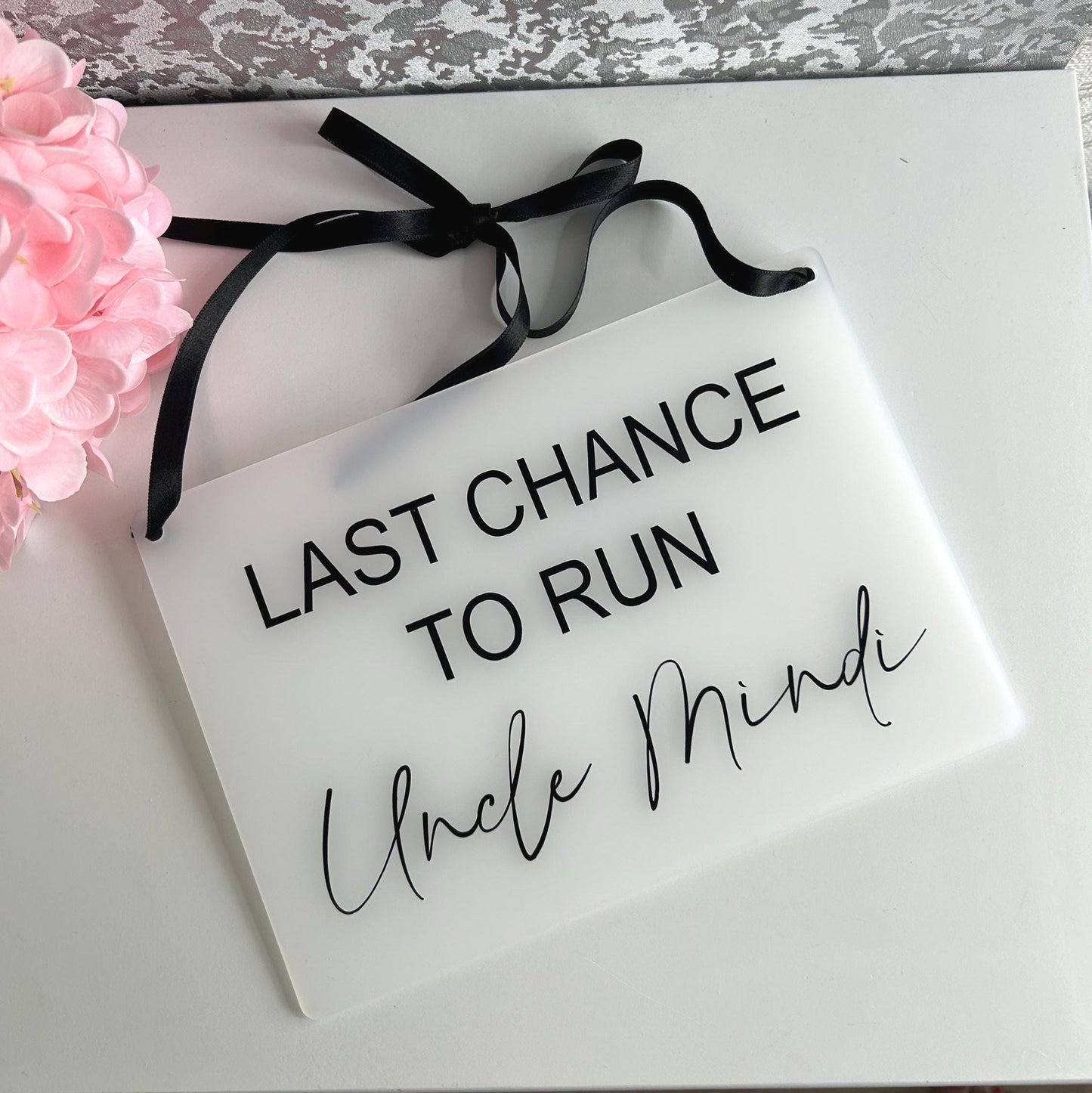 Here Comes The Bride - Last Chance To Run Daddy Wedding Prop Sign