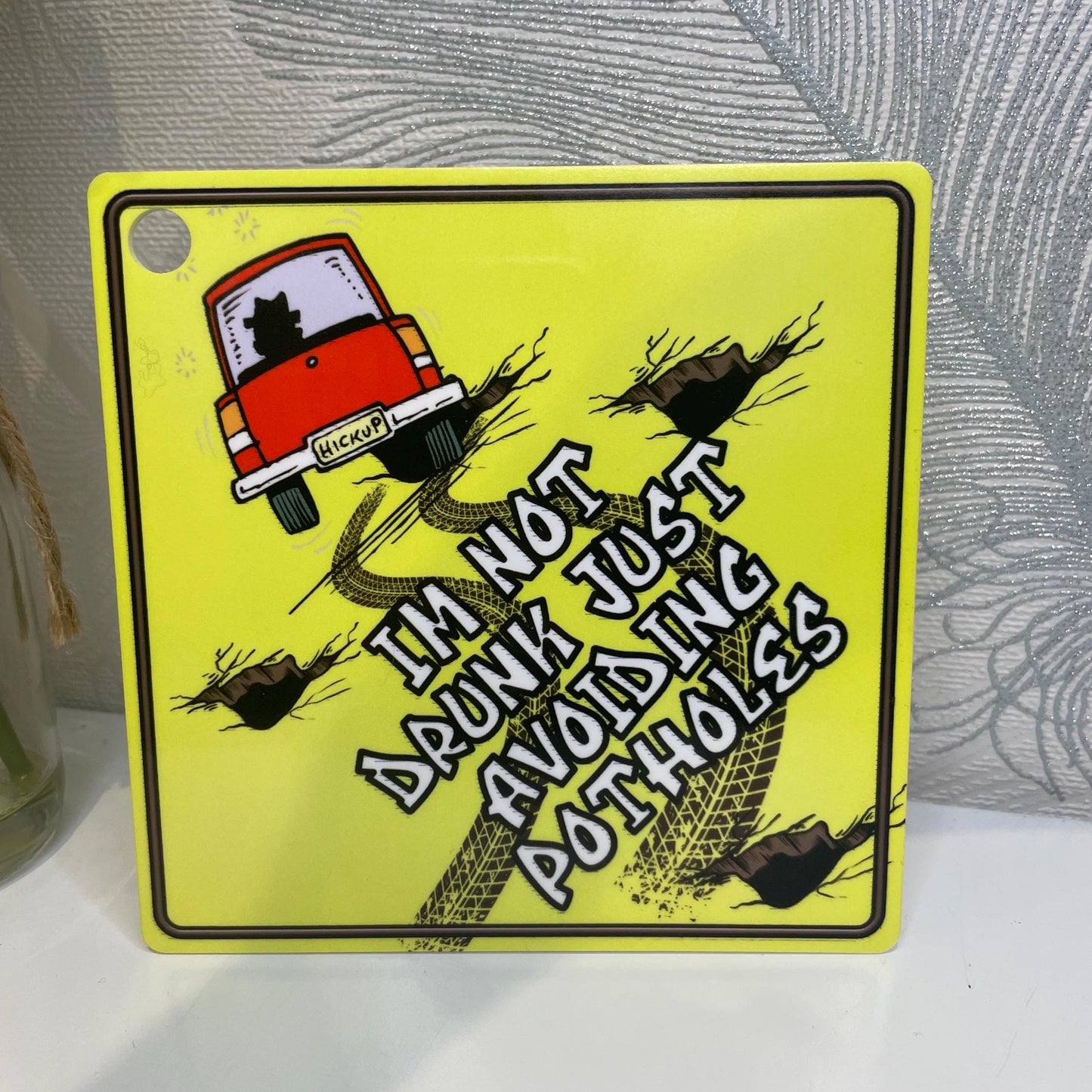 Just Avoiding Potholes Funny Car Sign