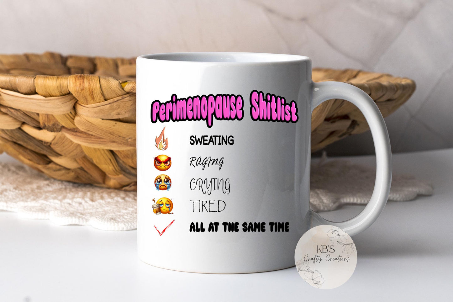 Perimenopause S*itlist Mug