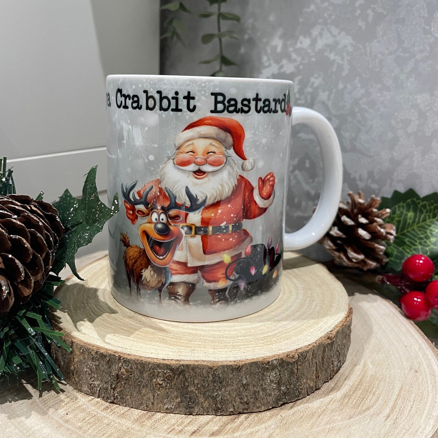 Merry Christmas Ya Miserable Bastard or Crabbit Bastard Mug