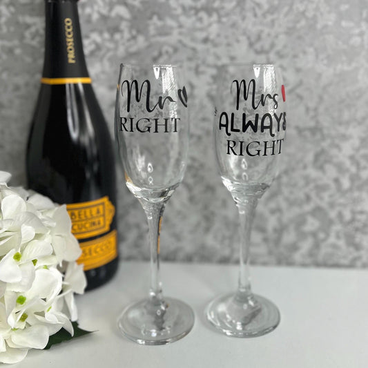 Mr Right & Mrs Always Right Champagne Glasses