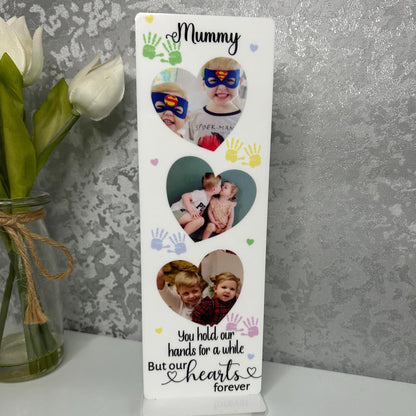 You hold Our Hands For A While Photo Plaque