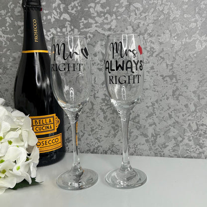 Mr Right & Mrs Always Right Champagne Glasses