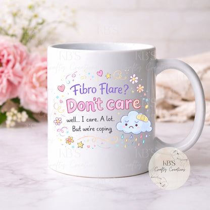 "Fibro Flare? Don't Care" Mug