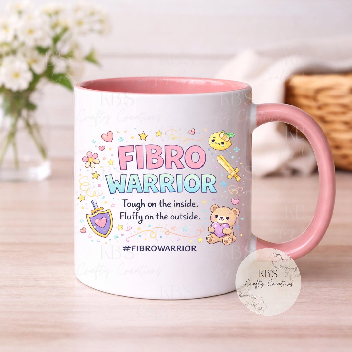 Tough On The Inside, Fluffy On The Outside Fibro Warrior Mug